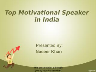 Top Motivational Speaker in India.ppt